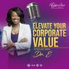 undefined Elevate Your Corporate Value with Dr. E