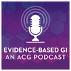 undefined Evidence-Based GI: An ACG Publication and Podcast