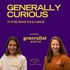 undefined Generally Curious a podcast by Generalist World