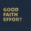 undefined Good Faith Effort