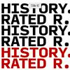 undefined History. Rated R.