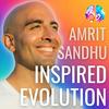 undefined Inspired Evolution with Amrit Sandhu 🙏🏻