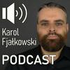 undefined Karol Fjałkowski PODCAST