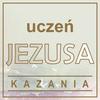 undefined KAZANIA - Uczeń Jezusa