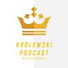 undefined Królewski Podcast