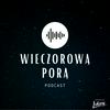 undefined Wieczorową Porą