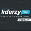 undefined Liderzy Sprzedaży i Marketingu B2B