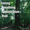 undefined Living Breathing Appalachian Trail