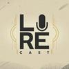 undefined LORECAST: League of Legends