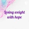 undefined Losing weight with hope