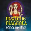 undefined Madame Magenta: Sonos Mystica