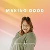 undefined Making Good: Small Business Podcast