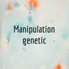 undefined Manipulation genetic