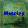 undefined Meaningness Podcast