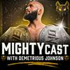 undefined MightyCast w/ Demetrious Johnson