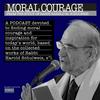 undefined Moral Courage: From the Study of Rabbi Harold M. Schulweis