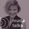 undefined MUDA Talks