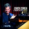 undefined Chick Corea: A Work in Progress