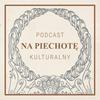 undefined Na Piechotę. Podcast kulturalny