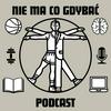 undefined Nie ma co gdybać Podcast