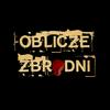 undefined Oblicze Zbrodni