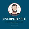 undefined Unemployable | Take control of your work, finances, and freedom in the new economy