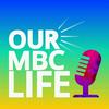 undefined Our MBC Life