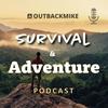 undefined Outback Mike Survival and Adventure Podcast