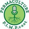 undefined Permaculture P.I.M.P.cast