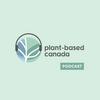 undefined Plant-Based Canada Podcast