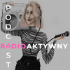 undefined Podcast RADIOaktywny