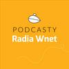 undefined Radio Wnet - Archiwalne podcasty