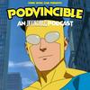 undefined Podvincible: An Invincible Podcast