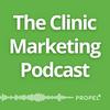 undefined The Clinic Marketing Podcast - Local SEO & Healthcare Digital Marketing Tips for Clinic Owners & Wellness Providers