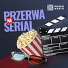 undefined Przerwa na serial