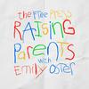 undefined Raising Parents with Emily Oster