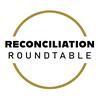 undefined Reconciliation Roundtable