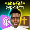 undefined Redéfinir Podcast