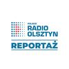 undefined Reportaż w Radiu Olsztyn