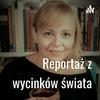 undefined Reportaż z wycinków świata