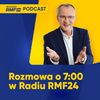 undefined Rozmowa o 7:00 w Radiu RMF24