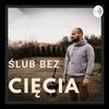 undefined Ślub bez cięcia