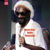 undefined Snoop Dog - Audio Biography