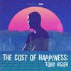 undefined The Cost of Happiness: Tony Hsieh