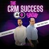 undefined The CRM Success Show