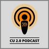 undefined The CU2.0 Podcast