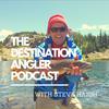 undefined The Destination Angler Podcast