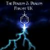 undefined THE DUNGEONS AND DRAGONS PODCAST UK