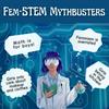 undefined The Fem-STEM Mythbusters