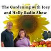 undefined The Gardening with Joey & Holly radio show Podcast/Garden talk radio show (heard across the country)